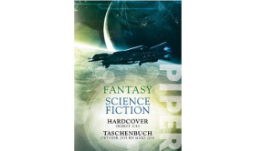 Mit dem neuen Programm, Piper science Fiction, startet der Piper Verlag im Herbst 2015